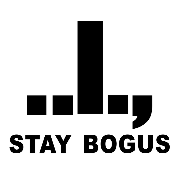 Stay Bogus